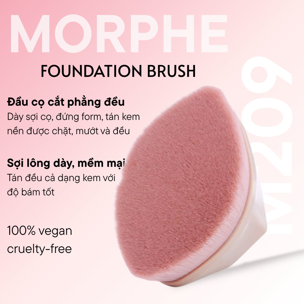 Cọ Tán Nền Tán Đều Chỉ Bằng Một Lần Vuốt MORPHE Foundation Brush M209 Lông Siêu Mềm